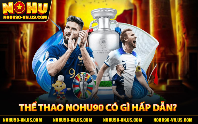 Sảnh Thể Thao Nohu90 Có Gì Hấp Dẫn?